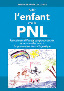 Livre Aider l enfant avec la PNL enfants Valérie Mounier